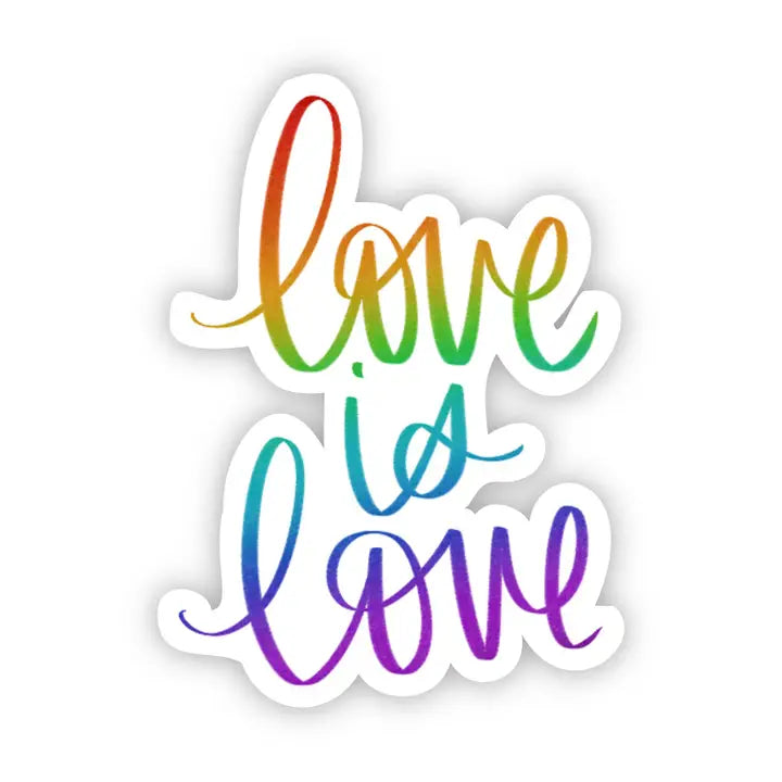 LOVE IS LOVE - STICKER