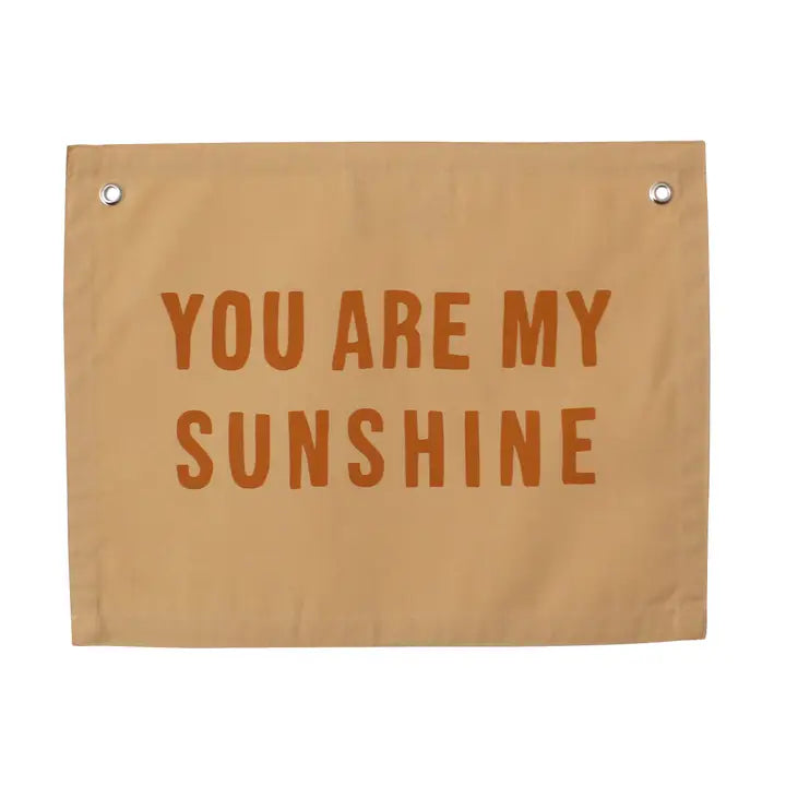 YOU ARE MY SUNSHINE - CANVAS BANNER