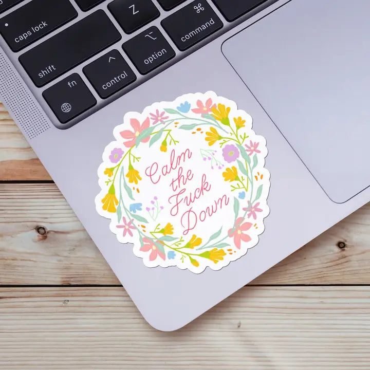 CALM THE F**K DOWN, FLORAL - STICKER