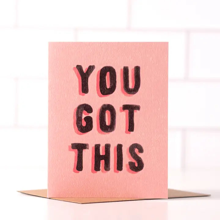 YOU GOT THIS - BOLD PINK - GREETING CARD