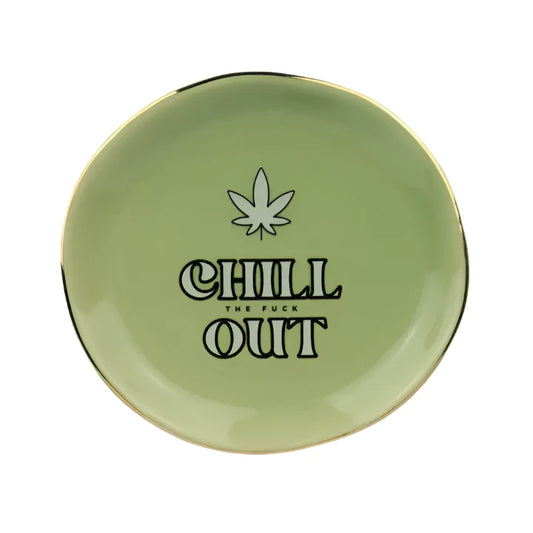 CHILL THE F**K OUT - TRINKET DISH