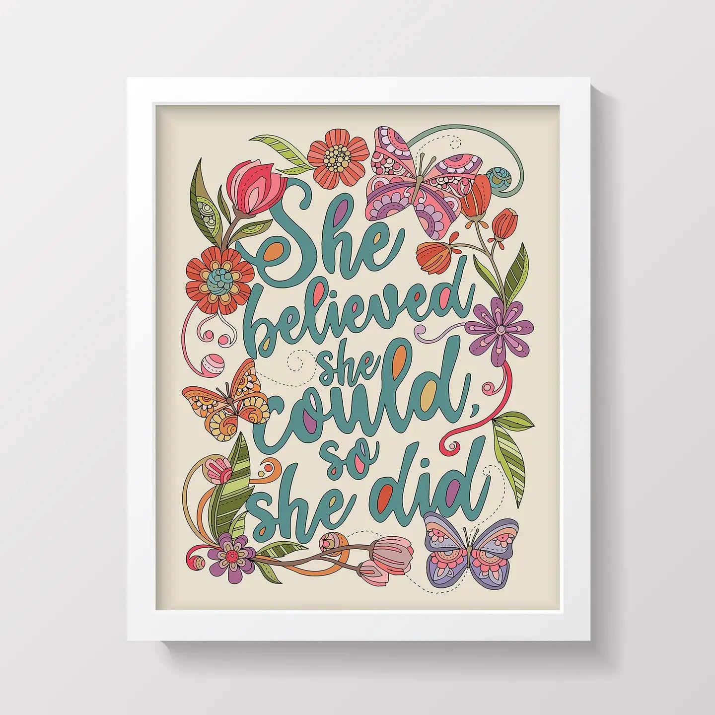 SHE BELIEVED SHE COULD, SO SHE DID - PRINT